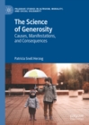 Image for The science of generosity: causes, manifestations, and consequences