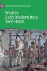 Image for Work in early modern Italy, 1500-1800
