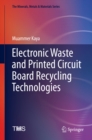 Image for Electronic waste and printed circuit board recycling technologies