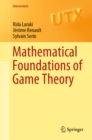 Image for Mathematical foundations of game theory