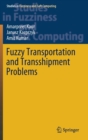Image for Fuzzy Transportation and Transshipment Problems