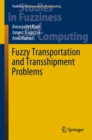 Image for Fuzzy Transportation and Transshipment Problems : 385