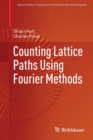 Image for Counting Lattice Paths Using Fourier Methods