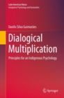 Image for Dialogical Multiplication: Principles for an Indigenous Psychology