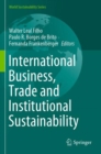 Image for International Business, Trade and Institutional Sustainability