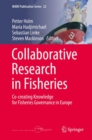 Image for Collaborative Research in Fisheries: Co-Creating Knowledge for Fisheries Governance in Europe