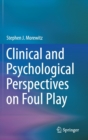 Image for Clinical and Psychological Perspectives on Foul Play