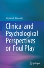 Image for Clinical and psychological perspectives on foul play
