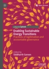 Image for Enabling Sustainable Energy Transitions: Practices of Legitimation and Accountable Governance