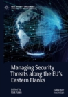 Image for Managing security threats along the EU&#39;s eastern flanks