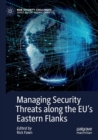 Image for Managing security threats along the EU&#39;s eastern flanks