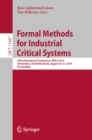 Image for Formal methods for industrial critical systems: 24th international conference, FMICS 2019, Amsterdam, the Netherlands, August 30-31, 2019 : proceedings