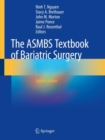 Image for The ASMBS Textbook of Bariatric Surgery