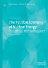Image for The political economy of nuclear energy  : prospects and retrospect
