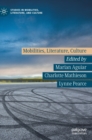 Image for Mobilities, Literature, Culture