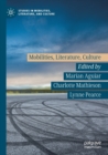Image for Mobilities, Literature, Culture