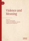 Image for Violence and meaning