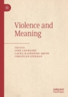 Image for Violence and Meaning