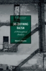 Image for (re-)defining racism  : a philosophical analysis