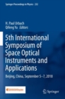 Image for 5th International Symposium of Space Optical Instruments and Applications : Beijing, China, September 5–7, 2018