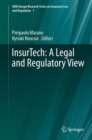 Image for InsurTech: A Legal and Regulatory View : 1