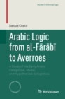 Image for Arabic Logic from al-Farabi to Averroes