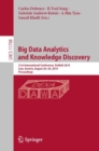 Image for Big data analytics and knowledge discovery: 21st International Conference, DaWaK 2019, Linz, Austria, August 26-29, 2019, Proceedings : 11708