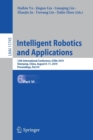 Image for Intelligent Robotics and Applications : 12th International Conference, ICIRA 2019, Shenyang, China, August 8–11, 2019, Proceedings, Part VI