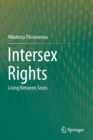 Image for Intersex Rights : Living Between Sexes