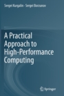 Image for A practical approach to high-performance computing