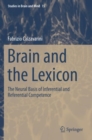 Image for Brain and the Lexicon : The Neural Basis of Inferential and Referential Competence
