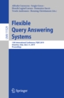 Image for Flexible query answering systems: 13th International Conference, FQAS 2019, Amantea, Italy, July 2-5, 2019, Proceedings