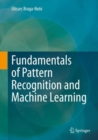 Image for Fundamentals of Pattern Recognition and Machine Learning