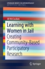 Image for Learning With Women in Jail: Creating Community-based Participatory Research