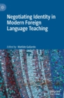 Image for Negotiating Identity in Modern Foreign Language Teaching