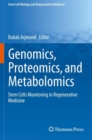 Image for Genomics, Proteomics, and Metabolomics : Stem Cells Monitoring in Regenerative Medicine