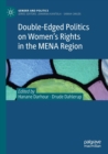 Image for Double-edged politics on women&#39;s rights in the MENA region