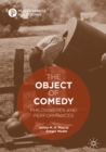 Image for The Object of Comedy: Philosophies and Performances