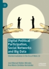 Image for Digital political participation, social networks and big data: disintermediation in the era of Web 2.0