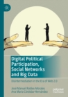 Image for Digital political participation, social networks and big data  : disintermediation in the era of Web 2.0