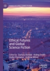Image for Ethical Futures and Global Science Fiction