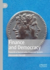 Image for Finance and democracy: towards a sustainable financial system