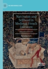 Image for Narcissism and Selfhood in Medieval French Literature