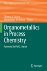 Image for Organometallics in Process Chemistry