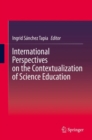 Image for International Perspectives on the Contextualization of Science Education