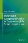 Image for Research and Management Practices for Conservation of the Persian Leopard in Iran