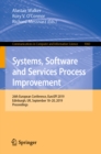 Image for Systems, Software and Services Process Improvement: 26th European Conference, EuroSPI 2019, Edinburgh, UK, September 18-20, 2019, Proceedings