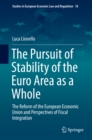Image for Pursuit of Stability of the Euro Area as a Whole: The Reform of the European Economic Union and Perspectives of Fiscal Integration