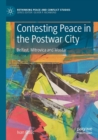 Image for Contesting Peace in the Postwar City