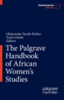 Image for The Palgrave Handbook of African Women&#39;s Studies